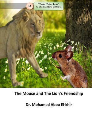 cover image of The Mouse and the Lion's Friendship